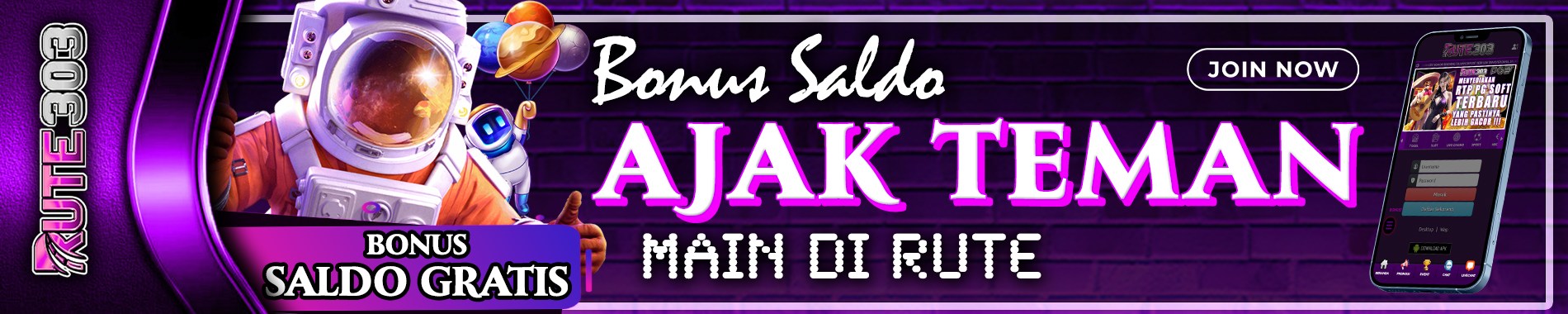 BONUS AJAK TEMAN RUTE303